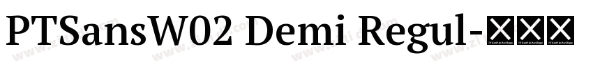 PTSansW02 Demi Regul字体转换